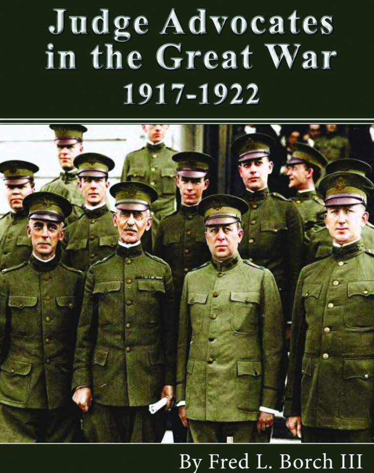 Judge Advocates in the Great War: 1917-1922 book cover